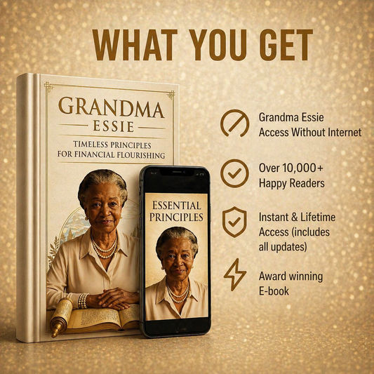 Grandma Essie’s Guide to Wealth, Protection & Legacy